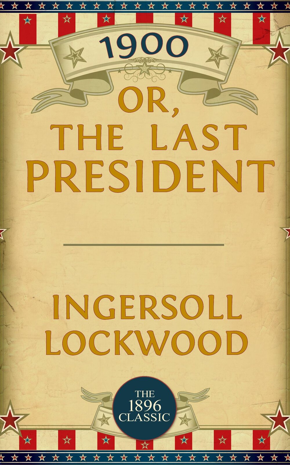 1900-or-the-last-president-1.jpg