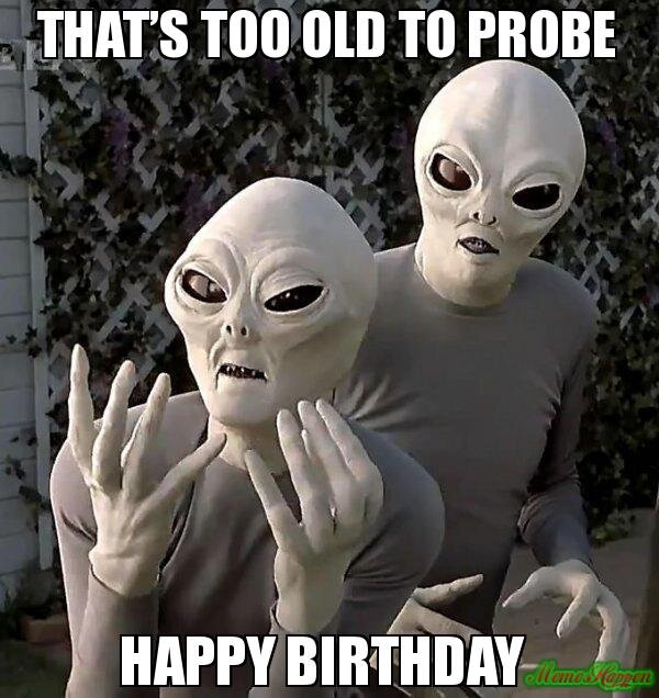 Thats-too-old-to-probe-Happy-Birthday-.jpg