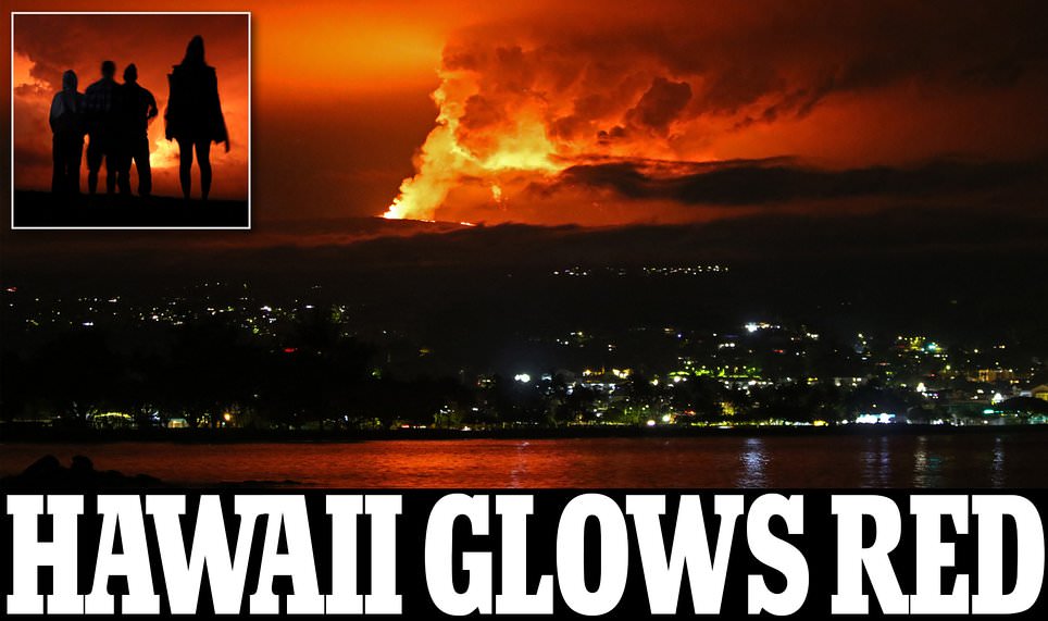 Glowing lava sprays up to 200ft high as the world's biggest active volcano erupts in