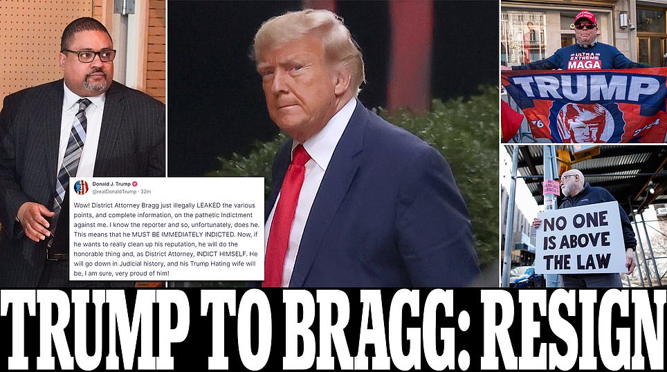 Furious Trump demands Alvin Bragg 'indict himself' and 'resign' for 'illegally leaking'